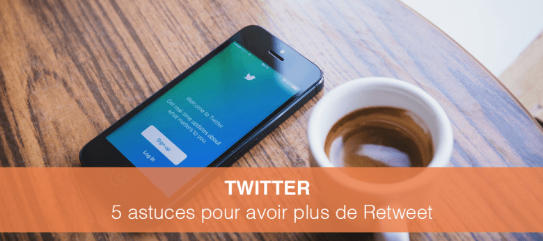 Comment avoir plus de rewteet sur twitter