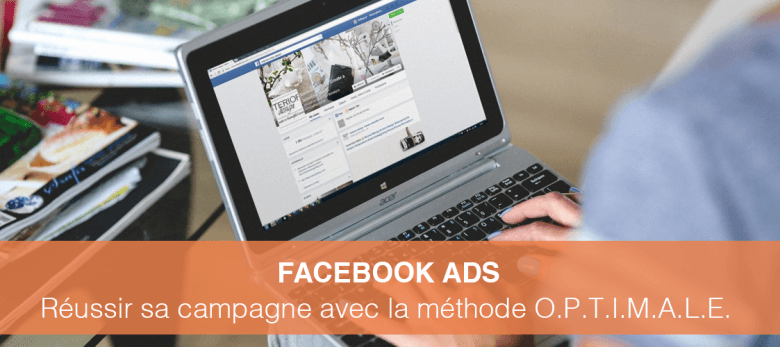 réussir sa campagne facebook ads