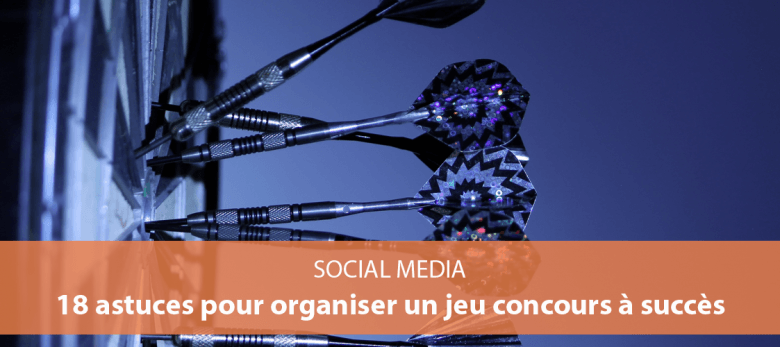 comment faire jeux concours sur reseaux sociaux