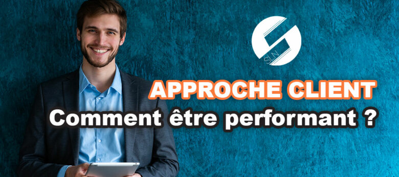 quelle approche client pour bien prospecter