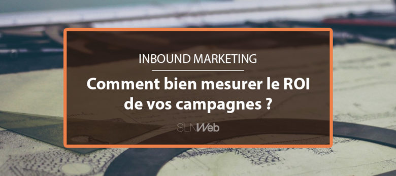 Calculer ROI Inbound Marketing - méthodologie