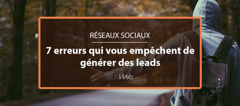 comment générer des leads sur les réseaux sociaux en B2B