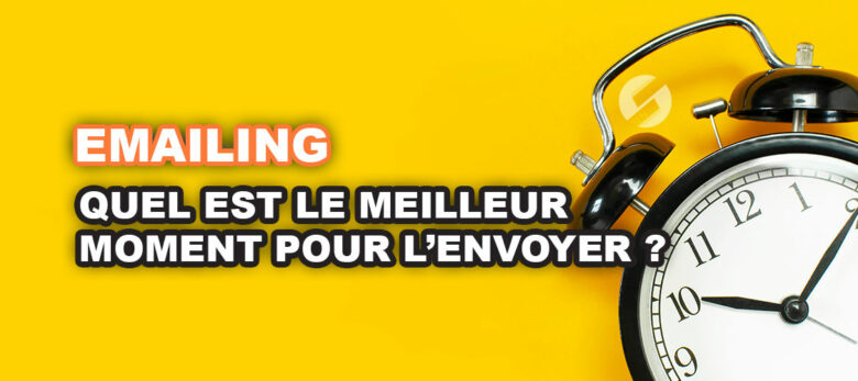 quand envoyer un emailing ?