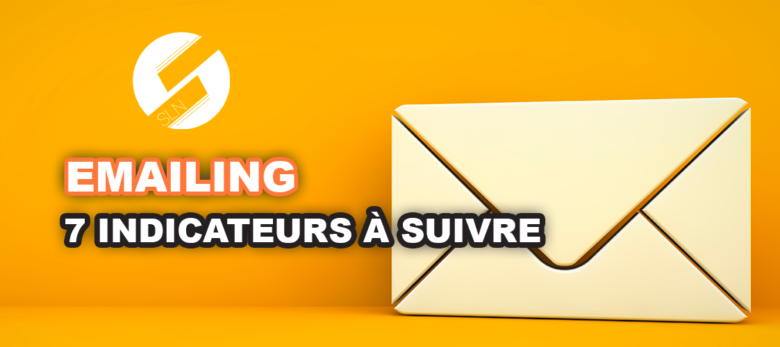 les indicateurs à suivre pour mesurer les performances de vos emailings