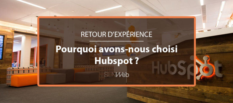 pour nous avons choisi hubspot pour notre marketing automation