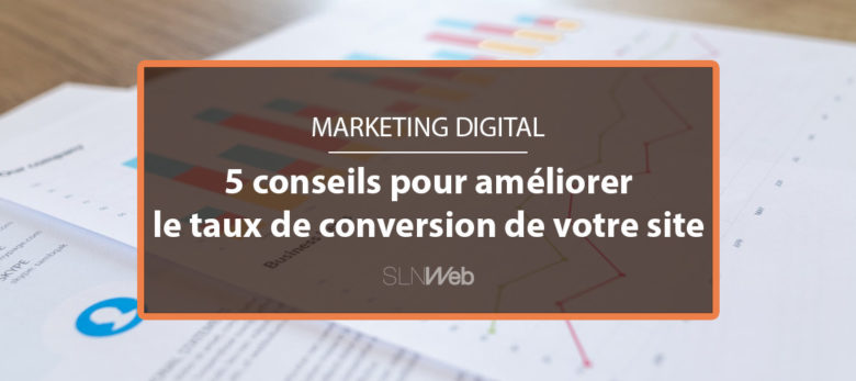 comment améliorer le taux de conversion de votre site web