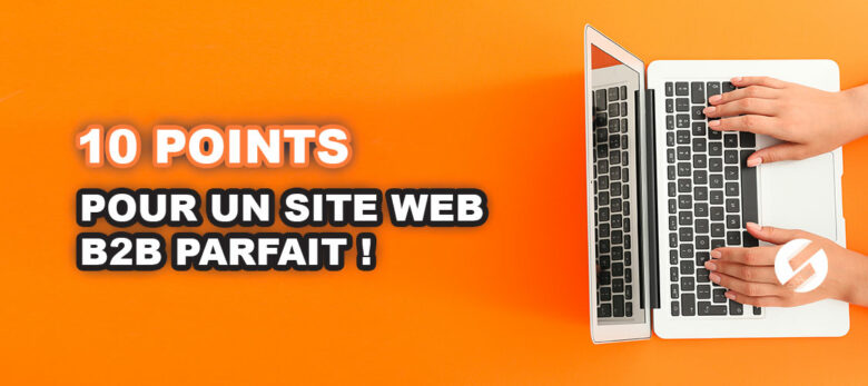 comment créer un site internet efficace en B2B