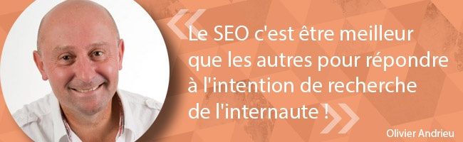 SEO - les astuces d'Olivier Andrieu