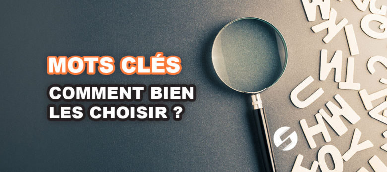 SEO - Comment choisir ses mots clés