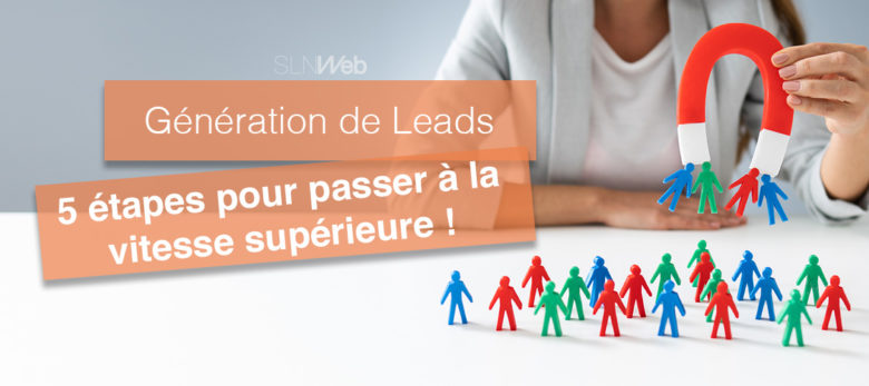 comment faire de la génération de leads