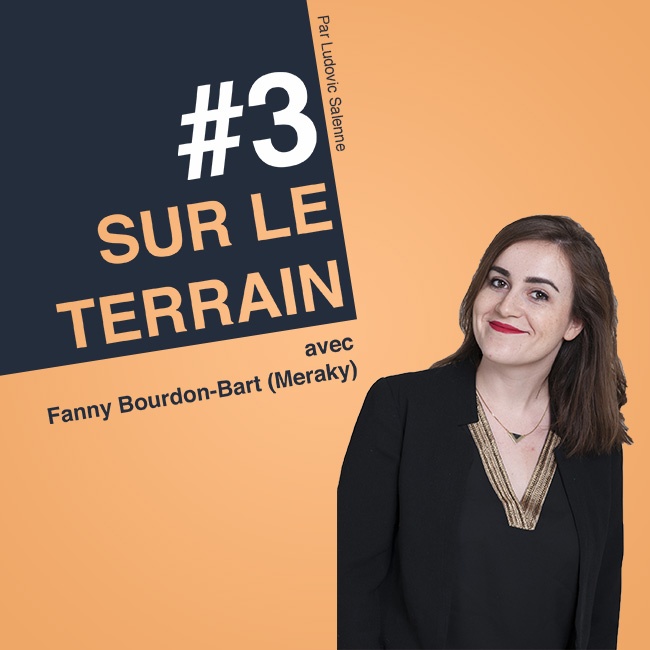 Sur Le Terrain episode 3 avec Fanny Bourdon Bart