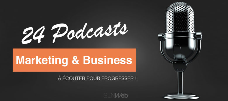 Top podcasts marketing et podcasts business