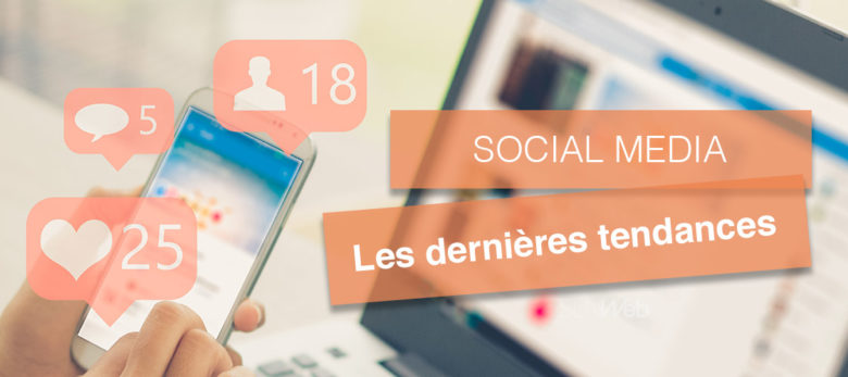 les tendances social media marketing