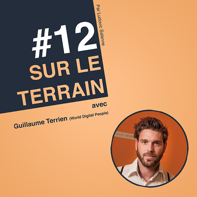 podcast sur le terrain avec guillaume terrien