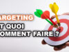Le Retargeting : c’est quoi et comment faire ?