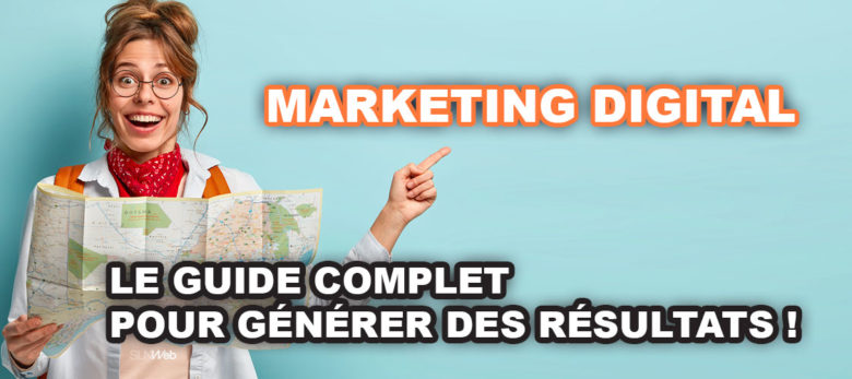 tout ce qu'il faut savoir sur le marketing digital