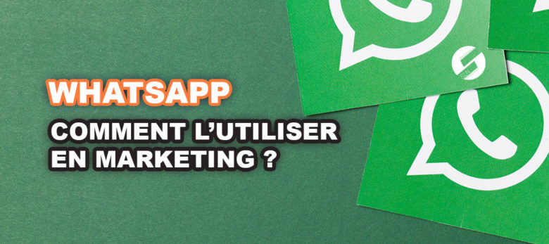 Comment utiliser WhatsApp Business ?