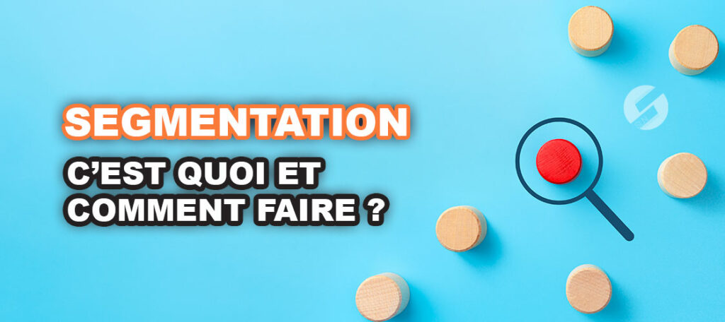 Définition Segmentation