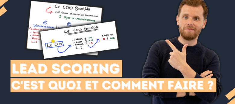 lead scoring c'est quoi et comment faire