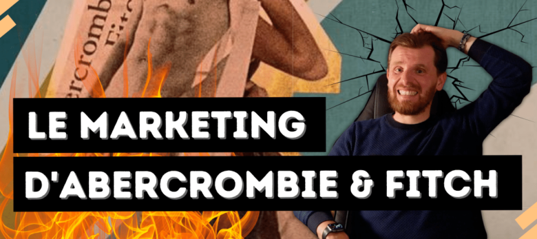 analyse du marketing abercrombie and fitch