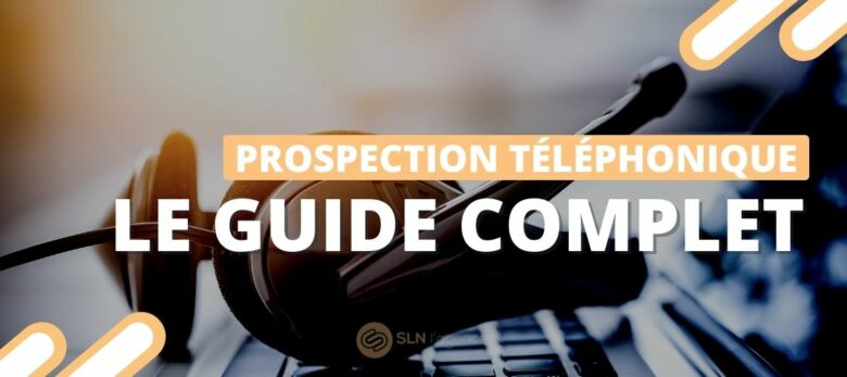 la methode pour bien prospecter par telephone