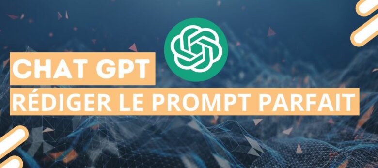 comment rediger prompt chatgpt