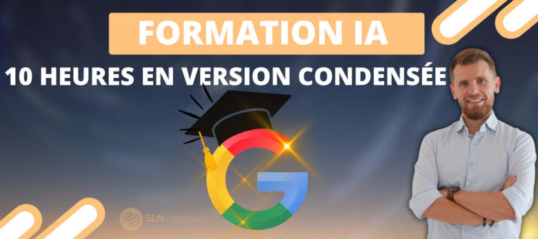 FORMATION IA - GOOGLE